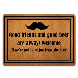 Paillasson rectangle marron humoristique qui dit : les bons amis rapportent toujours de la bière, écrit en noir avec une moustache